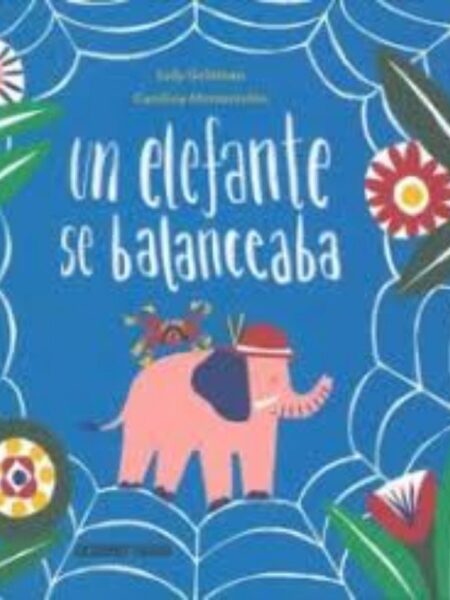 UN ELEFANTE SE BALANCEABA