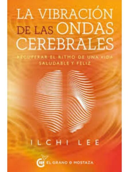 VIBRACIÓN DE LAS ONDAS CEREBRALES
