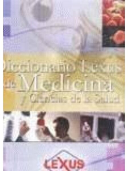 DICCIONARIO DE MEDICINA Y CIENCIAS DE LA SALUD