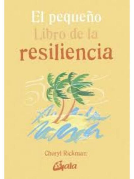 PEQUEÑO LIBRO DE LA RESILIENCIA, EL