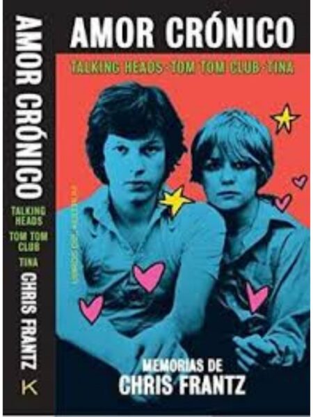 AMOR CRÓNICO, MEMORIAS DE CHRIS FRANTZ