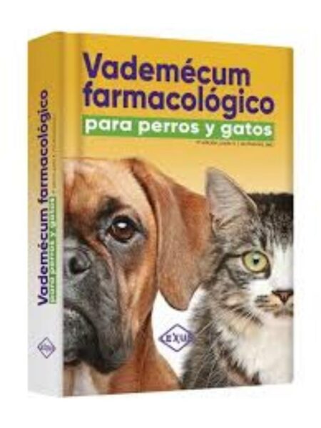 VADEMÉCUM FARMACOLÓGICO PARA PERROS Y GATOS