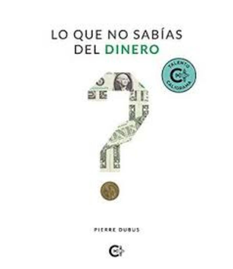 LO QUE NO SABÍAS DEL DINERO