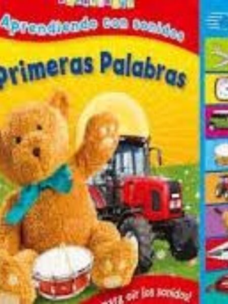 APRENDIENDO CON SONIDOS. PRIMERAS PALABRAS.