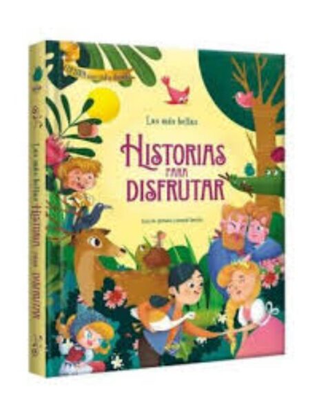 LAS MÁS BELLAS HISTORIAS PARA DISFRUTAR