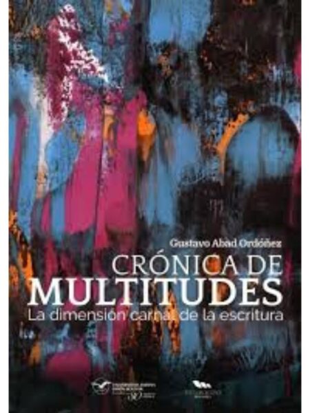 CRÓNICAS DE MULTITUDES