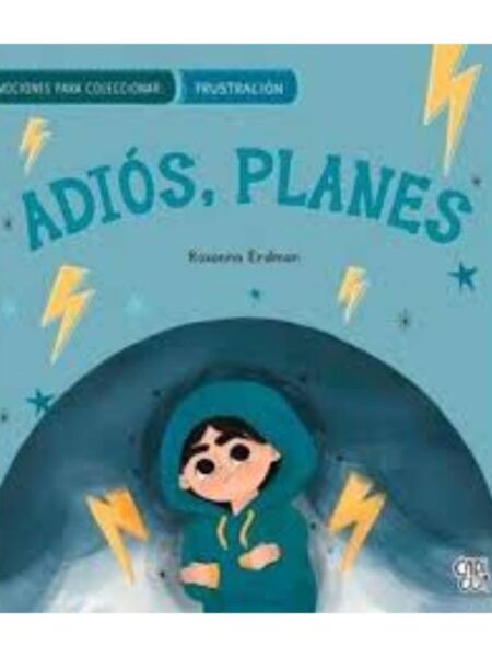 EMOCIONES PARA COLOREAR, FRUSTACIÓN Y OPTIMISM, ADIÓ  PLANES