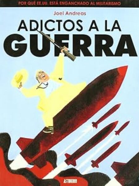 ADICTOS A LA GUERRA