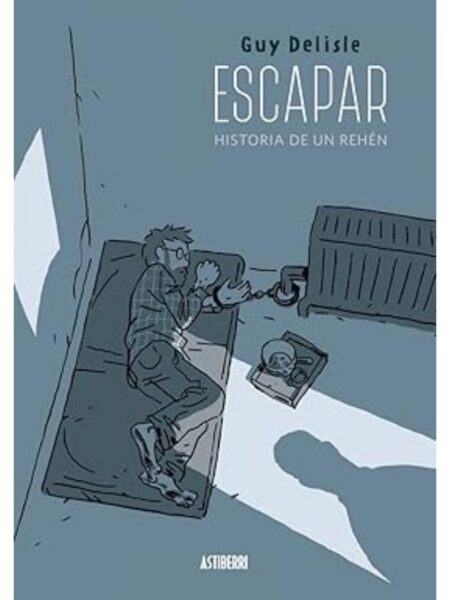 ESCAPAR -TD- HISTORIA DE UN REHÉN