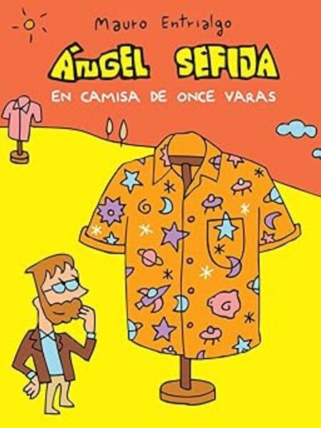 ÁNGEL SEFIJA EN CAMISA DE ONCE VARAS