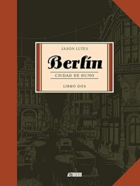 BERLÍN CIUDAD DE HUMO -TD- LIBRO DOS