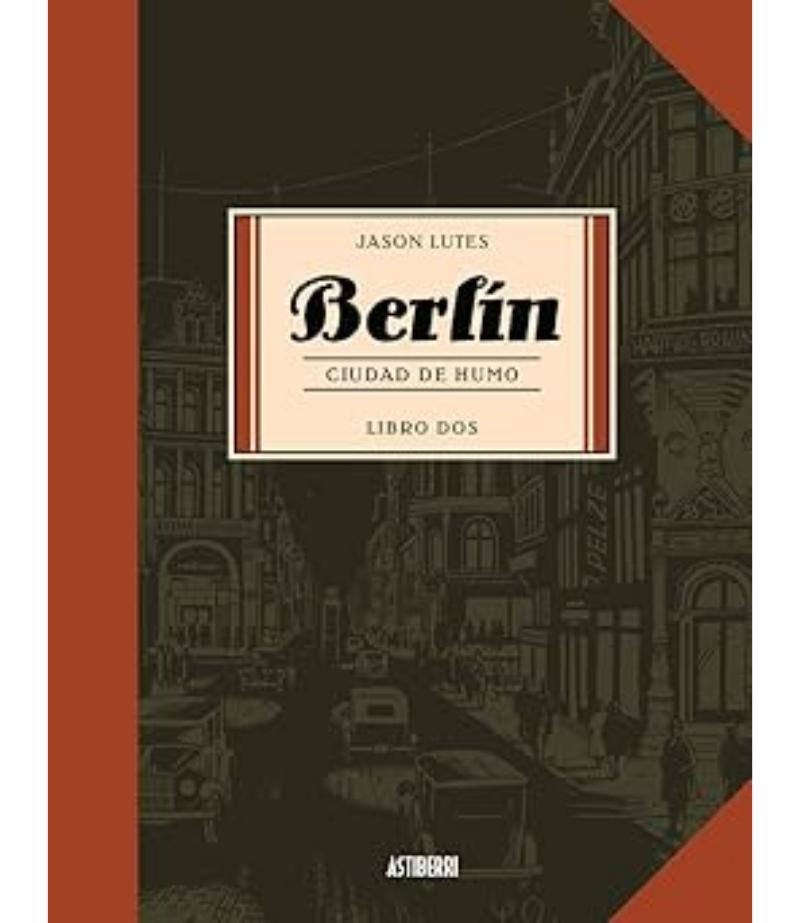 BERLÍN CIUDAD DE HUMO -TD- LIBRO DOS