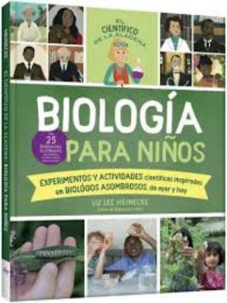 CIENTÍFICO DE LA ALACENA, EL - BIOLOGÍA PARA NIÑOS