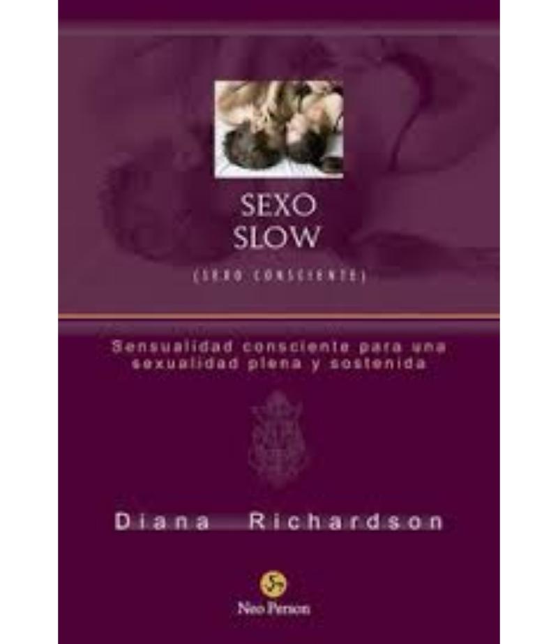 SEXO SLOW -SEXO CONSCIENTE-