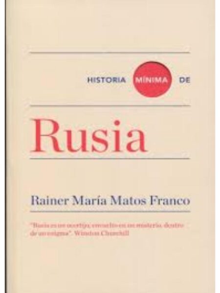 HISTORIA MÍNIMA DE RUSIA