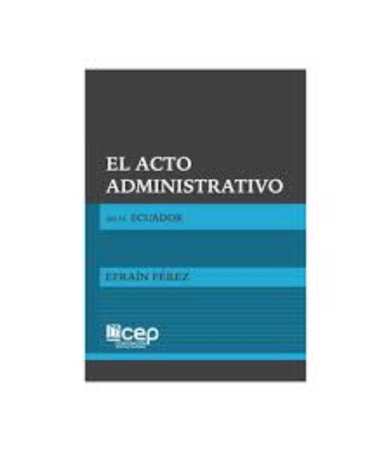 ACTO ADMINISTRATIVO, EL