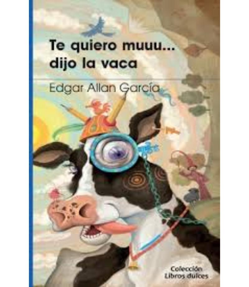 TE QUIERO MUUU... DIJO LA VACA
