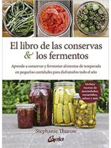 LIBRO DE LAS CONSERVAS Y LOS FERMENTOS EL