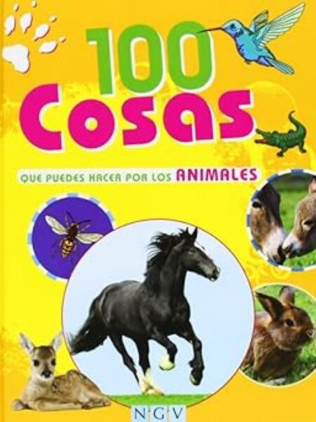 100 COSAS QUE PUEDES HACER POR LOS ANIMALES
