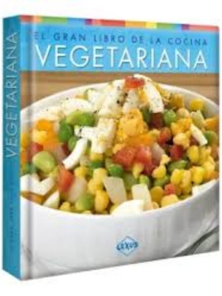 GRAN LIBRO DE LA COCINA VEGETARIANA