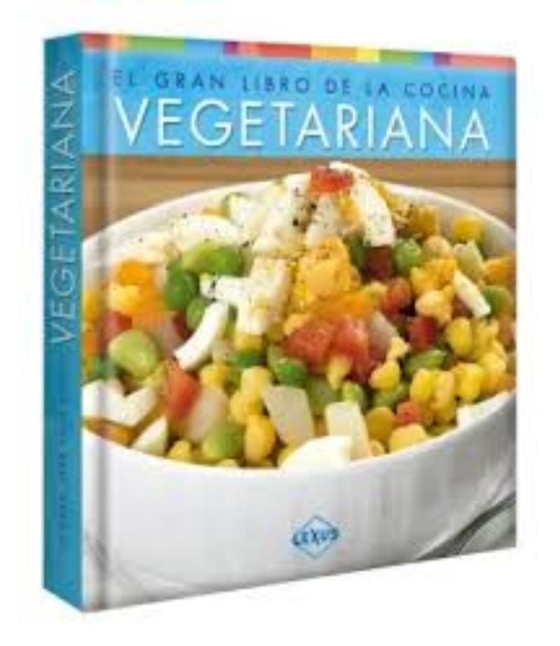 GRAN LIBRO DE LA COCINA VEGETARIANA