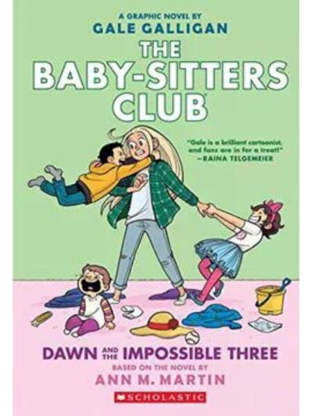 THE BABY-SITTERS CLUB -DAWN AND THE IMPOSSIBLE THREE 5-