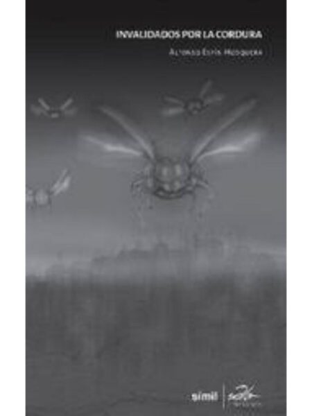 INVALIDADOS POR LA CORDURA