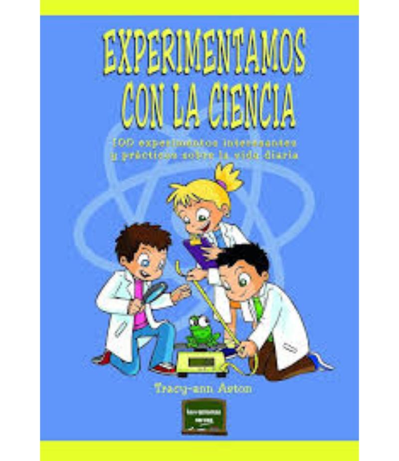 EXPERIMENTOS CON LA CIENCIA