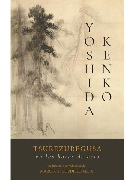 TSUREZUREGUSA. EN LAS HORAS DE OCIO