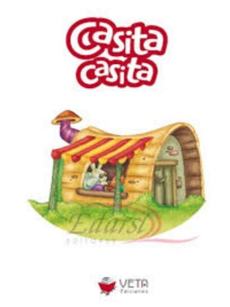 CASITA CASITA -COLECCIÓN CUENTOS PARA SOÑAR-