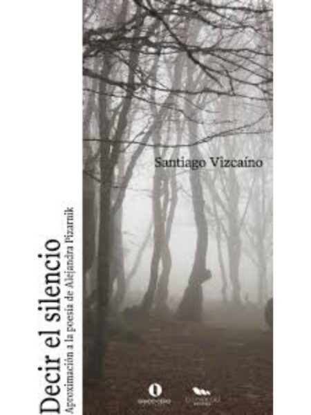 DECIR EL SILENCIO
