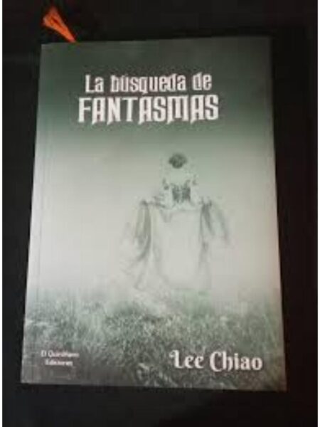 BSUQUEDA DE FANTASMAS, LA