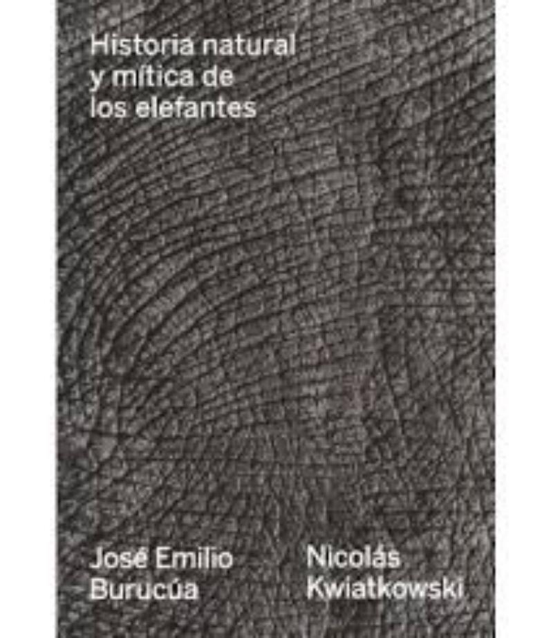 HISTORIA NATURAL Y MÍTICA DE LOS ELEFANTES