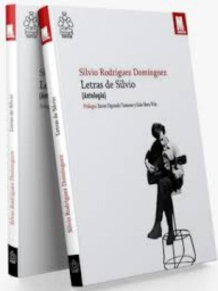 LETRAS DE SILVIO -ANTOLOGÍA-