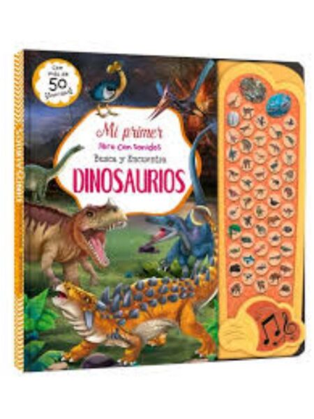 DINOSAURIOS -MI PRIMER LIBRO CON SONIDOS-