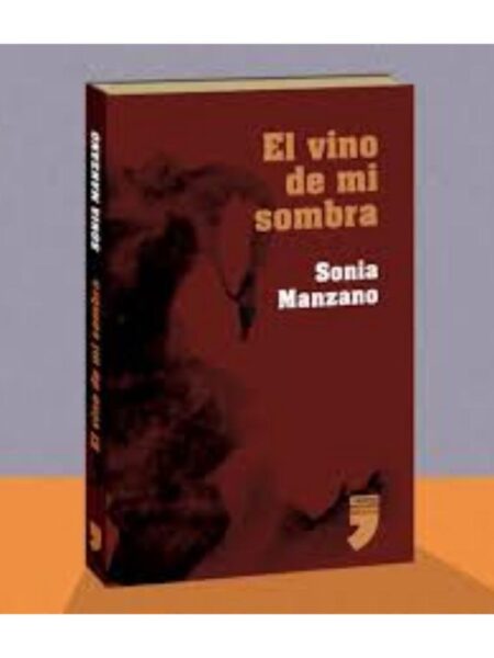 VINO DE MI SOMBRA, EL