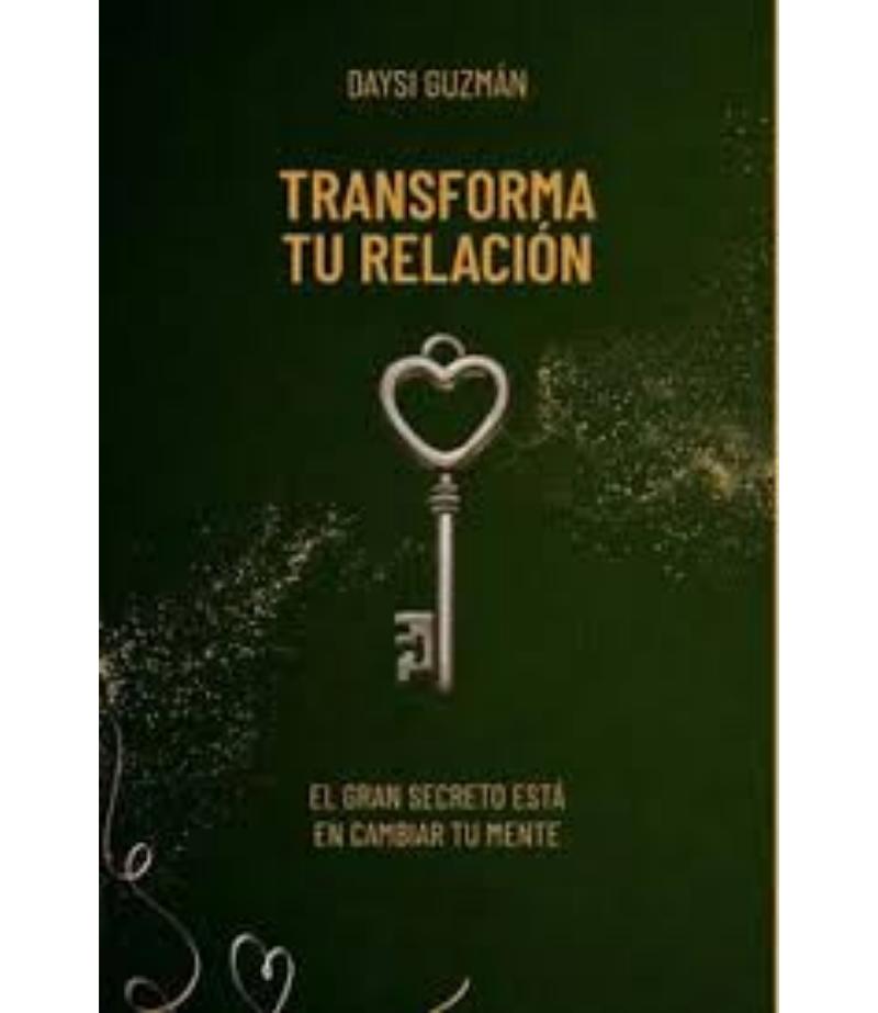 TRANSFORMA TU RELACIÓN