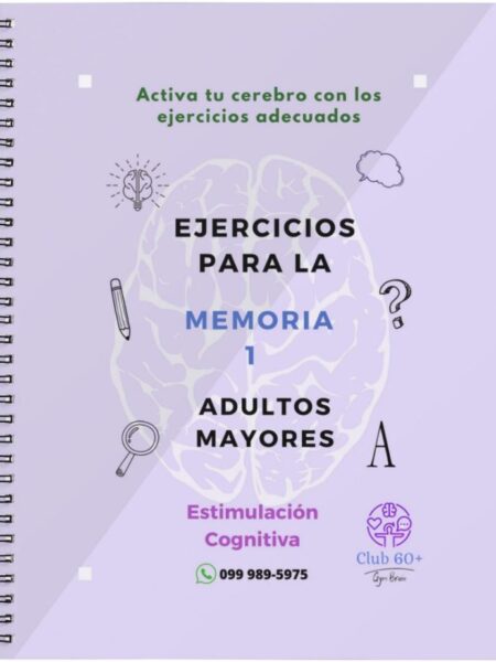 EJERCICIOS PARA L?A MENTE 1 ADULTOS MAYORES
