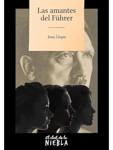 AMANTES DEL FÜHRER, LAS