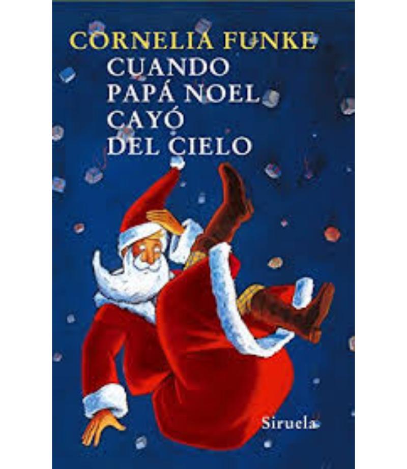 CUANDO PAPA NOEL CAYÓ DEL CIELO
