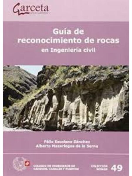 GUÍA DE RECONOCIMENTO DE ROCAS EN INGENIERÍA CIVIL