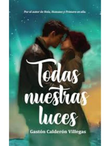 TODAS NUESTRAS LUCES