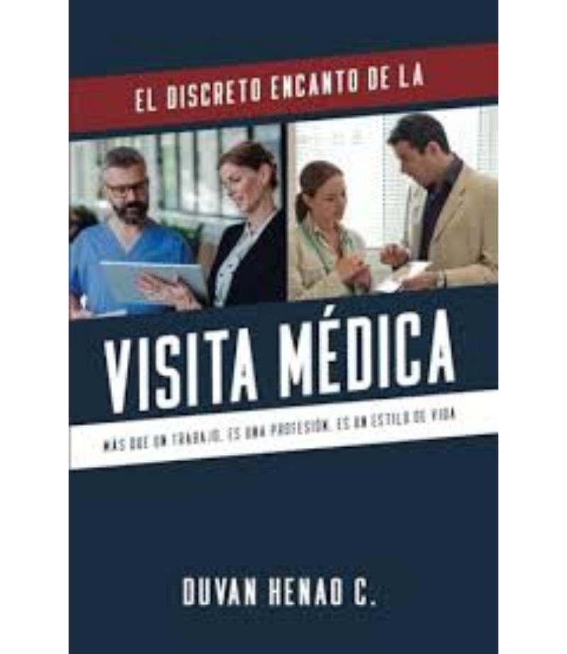 DISCRETO ENCANTO DE LA VISITA MÉDICA, EL