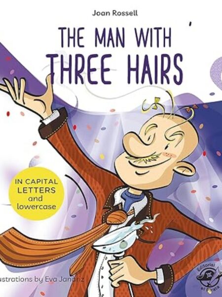 THE MAN WITH THREE HAIRS