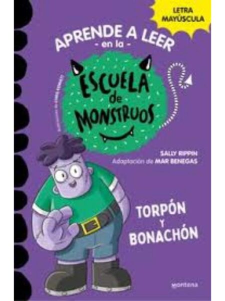 ESCUELA DE MONSTRUOS 9: TORPÓN Y BONACHÓN