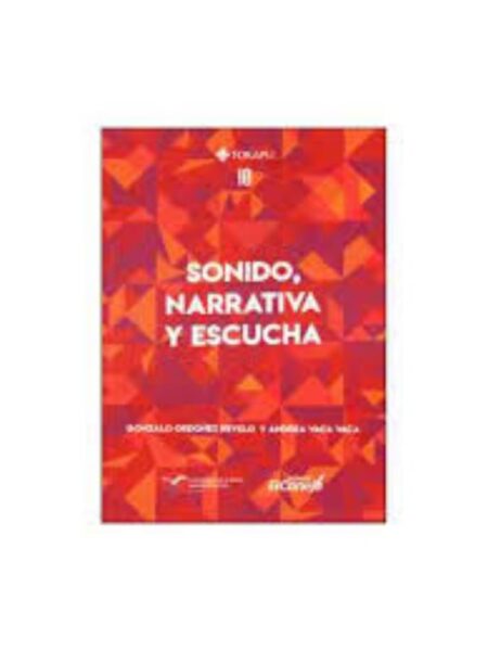 SONIDO, NARRATIVA Y ESCUCHA