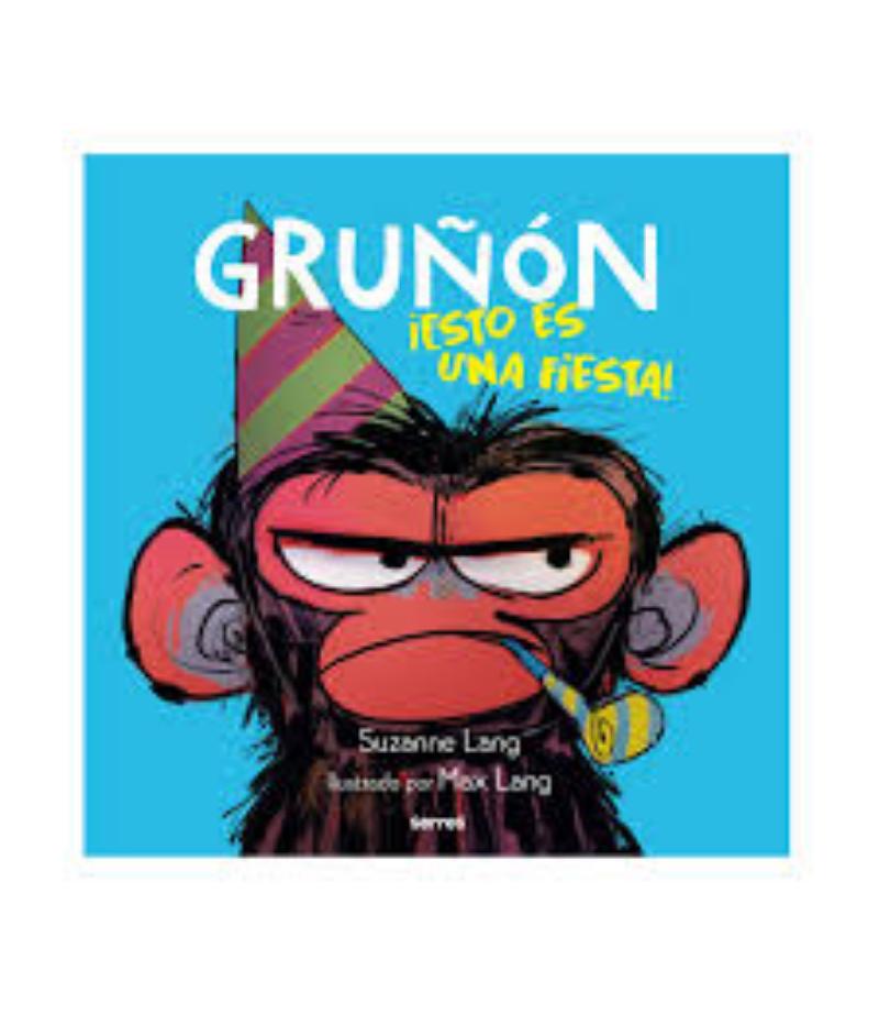 ¡ESTO ES UNA FIESTA! -GRUÑÓN 2-