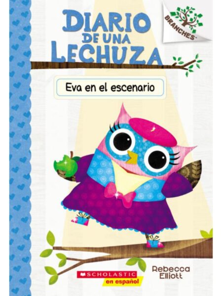 DIARIO DE UNA LECHUZA -EVA EN EL ESCENARIO-