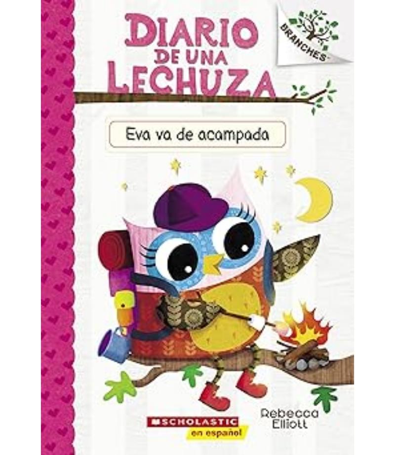 DIARIO DE UNA LECHUZA -EVA DE ACAMPADA-