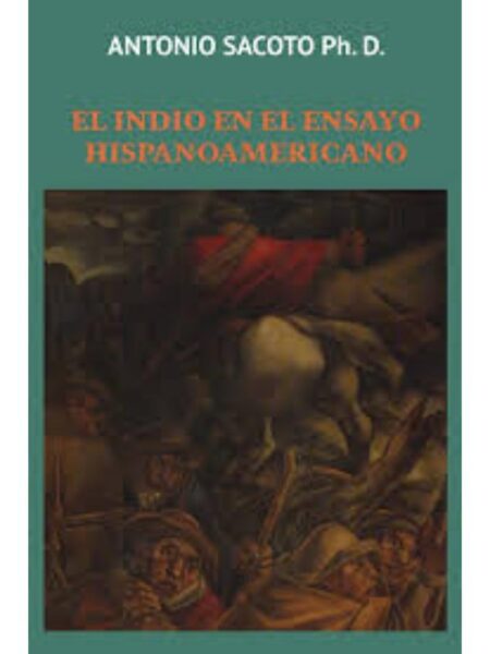 INDIO EN EL ENSAYO HISPANOAMERICANO, EL